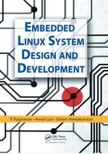Embedded Linux System Design and Development by P. Raghavan English Paperback