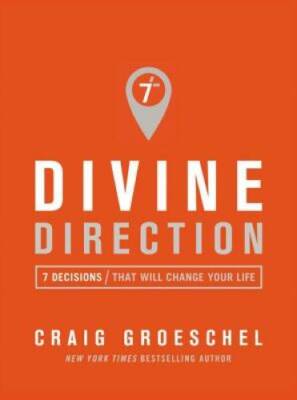 Divine Direction: 7 Decisions That Will Change Your Life - Hardcover - GOOD