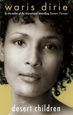 Waris Dirie Desert Children (Paperback)