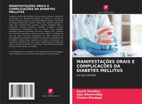 ManifestaÇÕEs Orais E ComplicaÇÕEs Da Diabetes Mellitus E A Sua GestÃO Buch 2025