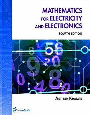 Mathematics for Electricity & - Hardcover, by Kramer Arthur - Very Good