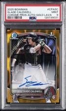 2025 BOWMAN CHROME PRSPCT AUTOS GOLD LAVA #CPASC SLADE CALDWELL 13/50 PSA 9