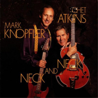 Mark Knopfler & Chet Atkins Neck and Neck (CD) Album