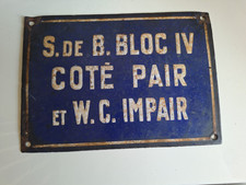 Plaque Emaillée de Propreté S De B Bloc IV Coté Pair et  WC Impair Collection