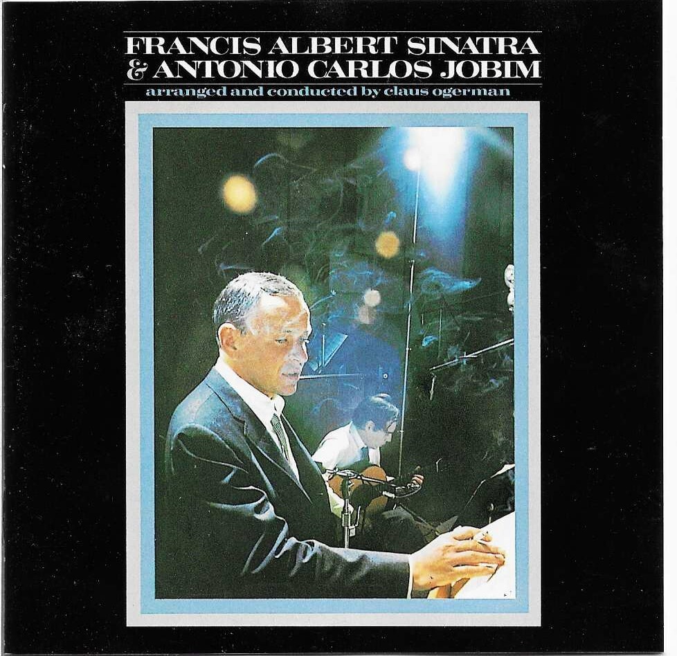 Frank Sinatra - Francis Albert Sinatra & Antonio Carlos Jobim [1967] (CD 2010)