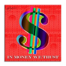 In money we trust - Red–  Print Limited Edition on Paper Signed, COA, Pop Art