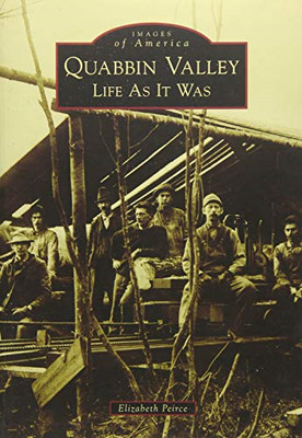 Quabbin Valley:: Life as It Was (Images of America) - Paperback NEW Elizabeth Pe
