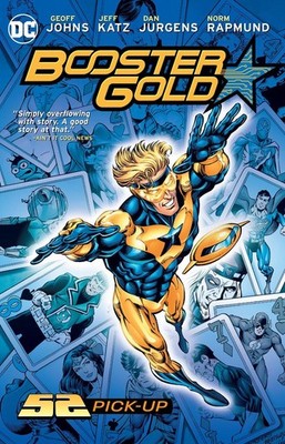 Booster Gold: 52 Pick-Up (New Edition) | Geoff Johns, Jeff Katz | englisch