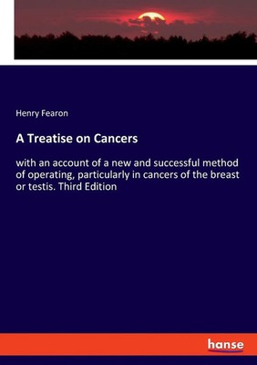 Henry Fearon | A Treatise on Cancers | Taschenbuch | Englisch (2023)