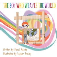 The Boy Who Weaves The World Marci RenéE Taschenbuch Kartoniert / Broschiert