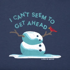 NWT Women's Life is Good I Can't Seem To Get Ahead Snowman Blue LS Crusher Tee