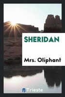 Oliphant | Sheridan | Taschenbuch | Englisch (2017) | Trieste Publishing