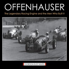 Offenhauser: The Legendary Racing Engine and the Men Who Built It [Paperback]