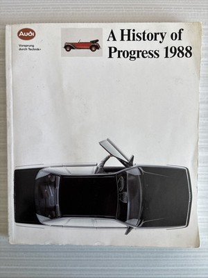 Audi a History of Progress: Chronicle of the Audi AG by Audi AG Staff