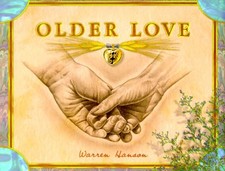 OLDER LOVE By Warren Hanson & Warren Hanson - Hardcover *Excellent Condition*
