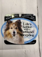 Life's better With A Shetland Sheepdog Refrigerator Car Locker Fun Dog MAGNET