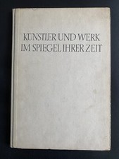 Künstler und Werk im Spiegel ihrer Zeit. Bildnisse und Bilder deutscher Maler de