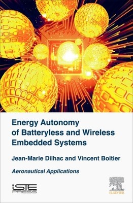 Dilhac - Energy Autonomy of Batteryless and Wireless Embedded Systems  - X555z