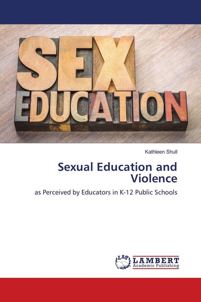 Kathleen Shull | Sexual Education And Violence | Taschenbuch | Englisch (2019)-image