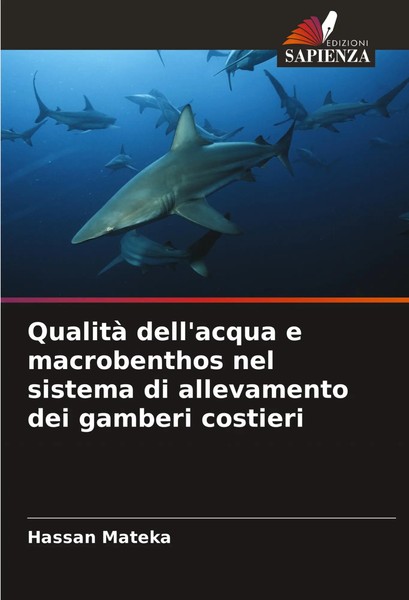 Hassan Mateka | Qualità Dell'acqua E Macrobenthos Nel Sistema Di Allevamento...-image