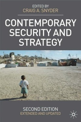 Contemporary Security and Strategy Paperback Craig A. Snyder