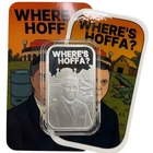 CMG Mint “Where’s Hoffa?” 1 oz .999 Silver Proof-Like Bar in Capsule w/ COA
