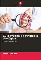 Faten Limaiem | Guia PráTico De Patologia UrolóGica | Taschenbuch (2025)