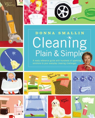 #ad Cleaning Plain amp; Simple: A Ready Reference Guide with Hundreds of Sparkling ... $5.24