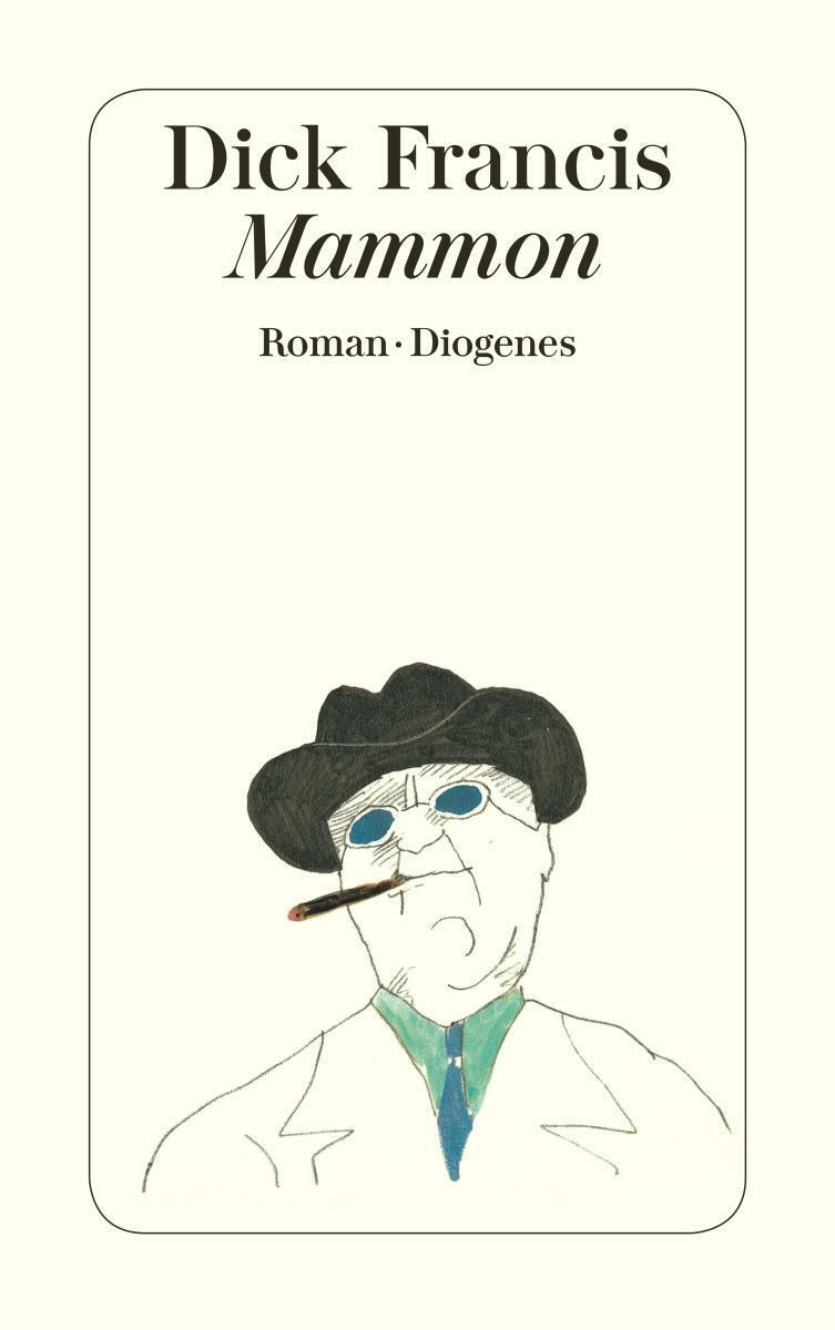 Thumbnail - Mammon | Dick Francis | Taschenbuch | Diogenes Taschenbücher | 480 S.