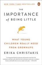 The Importance of Being Little: What Young Ch...