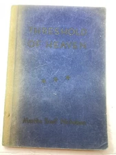 Threshold Of Heaven by Martha Snell Nicholson 1943 Velour Book Spiritual Poems