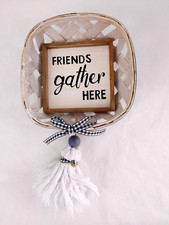 "Friends Gather Here" Basket Sign Tassel Wall Hanging 17723
