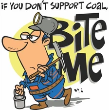 3 – If You Don't Support Coal Bite Me “Sons of Coal” Hard Hat Stickers HH792