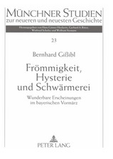 Frömmigkeit, Hysterie und Schwärmerei Bernh...
