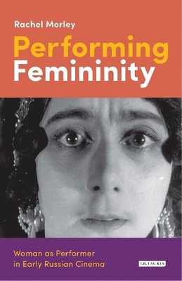 Performing Femininity - 9781784531591
