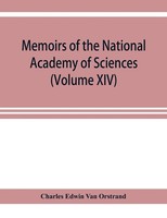 Charles Edwin Van Orstrand | Memoirs Of The National Academy Of Sciences...