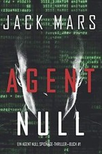 Agent Null (Ein Agent Null Spionage-Thriller—Buch #1... | Buch | Zustand wie neu