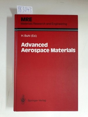 Advanced  Aerospace Materials : (Materials Research and Engineering) : Buhl, H. 