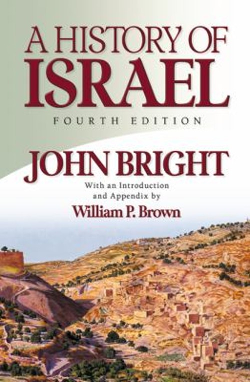 A History of Israel Paperback John Bright