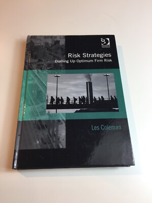 Risk Strategies Dialling Up Optimum Firm Risk