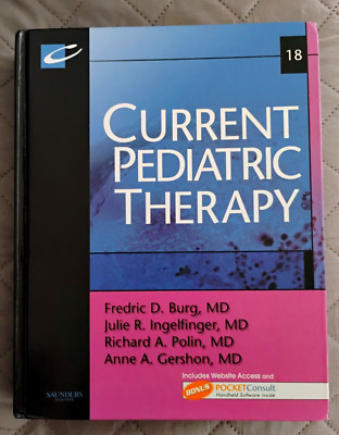 Current Pediatric Therapy by Burg et al HC 18th edition Saunders 2006