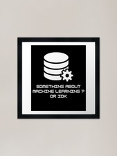 Listing image for Something about Machine Learning or Framed Wall Art Poster Canvas Print Picture