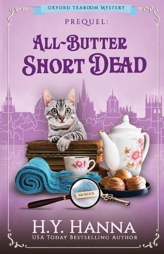 H y Hanna H.Y. Hanna All-Butter ShortDead (Tascabile) Oxford Tearoom Mysteries
