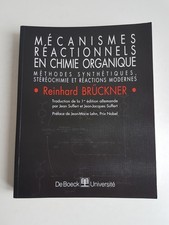 Mécanismes Réactionnels en Chimie Organique Reinhard Brückner De Boeck