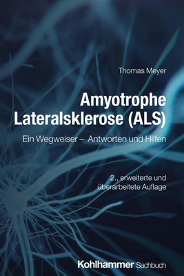 Amyotrophe Lateralsklerose (ALS) | Thomas Meyer | Taschenbuch | 308 S. | Deutsch