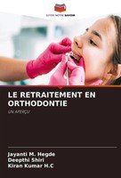 LE Retraitement EN Orthodontie UN AperÇU Jayanti M. Hegde (U. A.) Taschenbuch