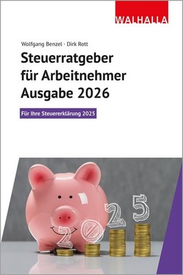 Wolfgang Benzel Steuerratgeber für Arbeitnehmer - Ausgab (Paperback) (UK IMPORT)