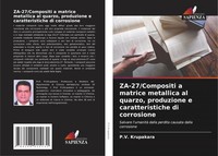 P. V. Krupakara | Za-27/Compositi A Matrice Metallica Al Quarzo, Produzione E...