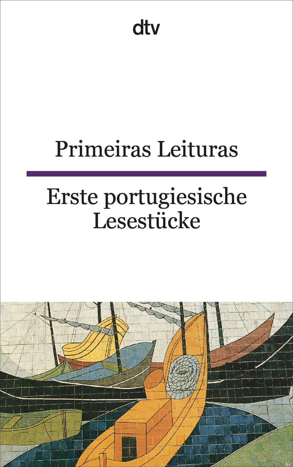 Thumbnail - Primeiras Leituras/ Erste Portugiesische Lesestücke Anfänger-texte
