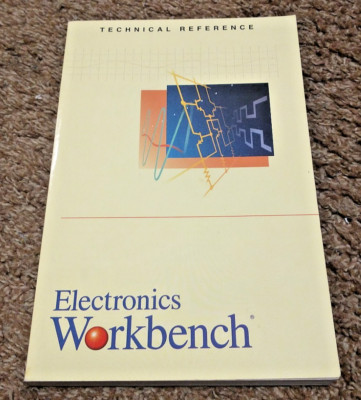 Electronics Workbench Technical Reference Manual ISBN 1551690535 Rare